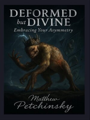 cover image of Deformed but Divine